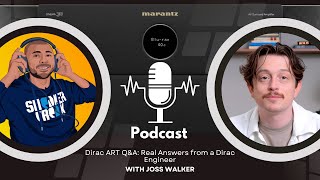Dirac ART Deep Dive: Interview with a Dirac Engineer
