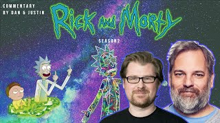 Rick & Morty - Season 2 Complete Commentary by Dan Harmon & Justin Roiland | 4 + HOURS OF COMMENTARY