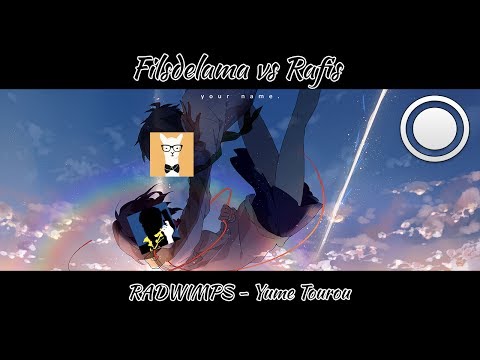 Rafis vs Filsdelama! | RADWIMPS - Yume Tourou