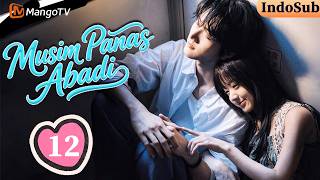 Download lagu 【IndoSub】Musim Panas Abadi—EP12 | Para tiran pembelajaran × Pewaris kelompok |🫧#zhoukeyu #baoshangen mp3