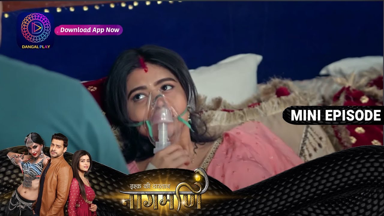 Ishq Ki Dastaan Naagmani | 30 March 2023 Episode 250 | Mini Episod | Dangal TV