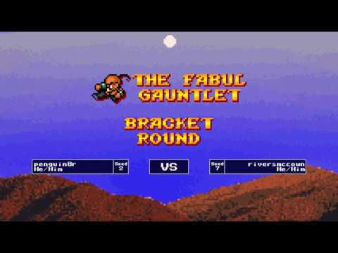 FF4FE Fabul Gauntlet Bracket Round 3 - penguin8r VS riversmccown