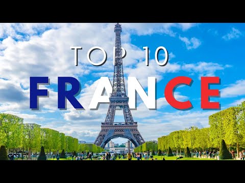 Top 10 Best Places to Visit in France | 4K Travel Guide 2025