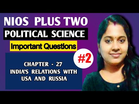 NIOS PLUS TWO | POLITICS | CHAPTER -27 | INDIA'S RELATIONS WITH USA AND CHINA |  IMPORTANT QUESTIONS