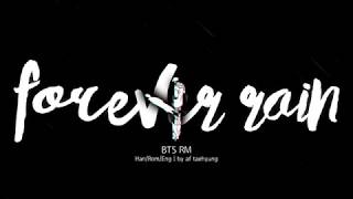 RM - forever rain (Color Coded Lyrics/Han/Rom/Eng)