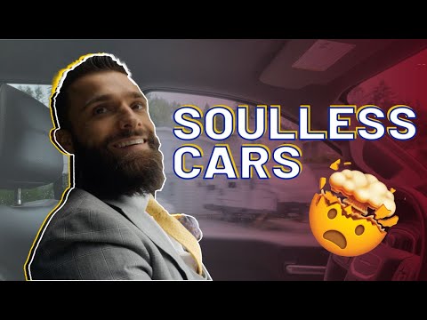 Do you drive a SOULLESS vehicle?!