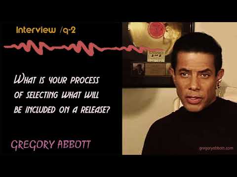 Gregory Abbott Interview Series /Q-2