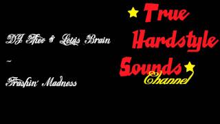 DJ Theo & Louis Brain - Trashin' Madness