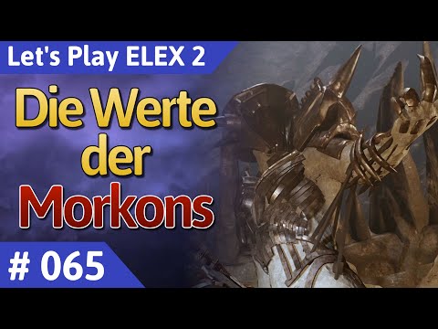 ELEX 2 deutsch Teil 65 - Die Werte der Morkons Let's Play