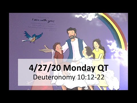 Hello from P. Stacy! (4/27/20 QT - Deuteronomy 10:12-22)