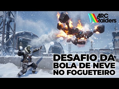 ARC Raiders - DESAFIO DA BOLA DE NEVE NO FOGUETEIRO