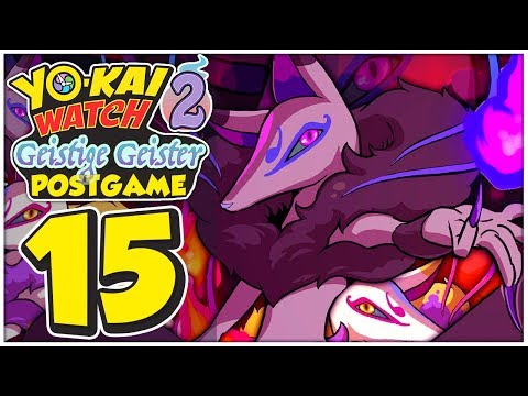 🔴 Yo-Kai Watch 2 Geistige Geister POSTGAME Part 15: Nach LANGER Zeit! KYUBI & FINSTERKYUBI Quests!