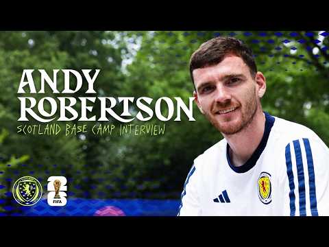🎙️ USA Buildup, Leadership &amp; Traitors! | Andy Robertson Extended Interview | FIFA World Cup 2026