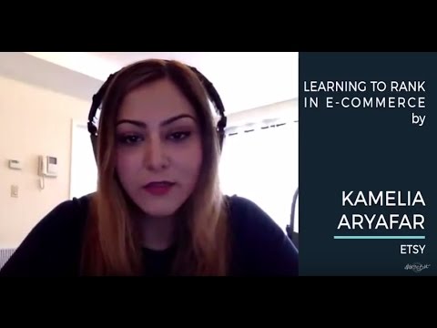 Kamelia Aryafar- Learning to Rank in e-commerce AIWTB 2017