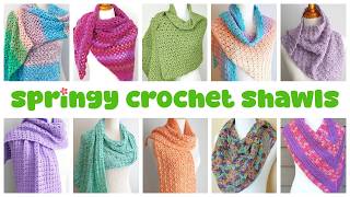 Springy CROCHET Shawls (A Must Make For Spring!)