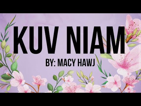 Macy Hawj - Kuv Niam (Official Slideshow/Audio) Hmong New Song 2025