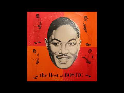 EARL BOSTIC / THE BEST OF BOSTIC (FULL ALBUM)