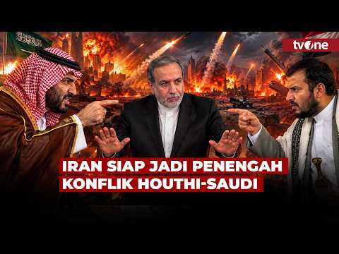 Dituduh Provokasi, Iran Justru Tawarkan Jadi Juru Damai Konflik Saudi dan Houthi | tvOne