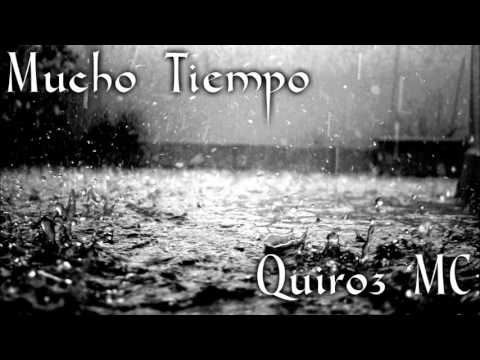 Quiroz MC - Mucho Tiempo