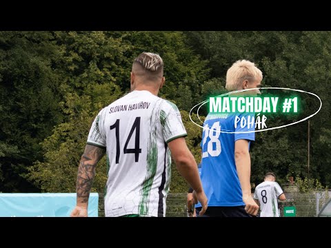 MATCHDAY: pohár edition #1 | Slovan Havířov 🆚 SK Dětmarovice