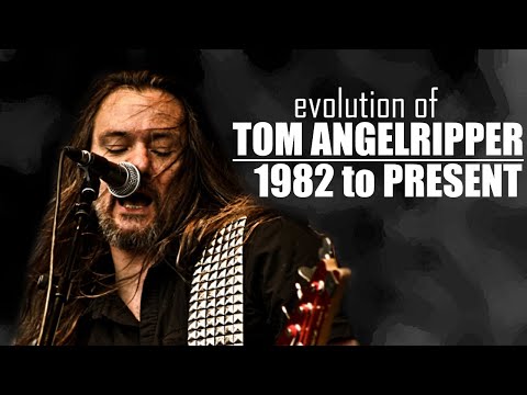 The EVOLUTION of TOM ANGELRIPPER (1982 to present)