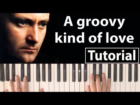 Como tocar "A groovy kind of love"(Phil Collins) - Piano tutorial, partitura y Mp3