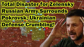 Download the video "Total Disaster for Zelensky — Russian Army Surrounds Pokrovsk, Ukrainian Defense Crumbling!"