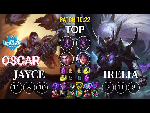 hyF Oscar Jayce vs Irelia Top - KR Patch 10.22