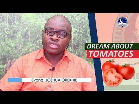DREAM ABOUT TOMATOES - Find Out The Biblical Dream Meaning