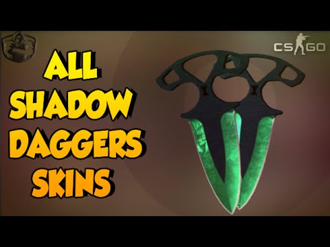 All Shadow Daggers Skins CS:GO before Counter-Strike 2