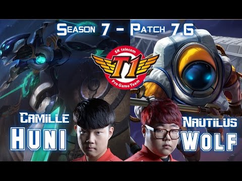 SKT T1 Huni CAMILLE vs SKT T1 Wolf NAUTILUS Top - Patch 7.6 KR Ranked