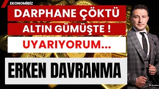 Darphane Çöktü! Altın Gümüş İçin Uyarıyorum