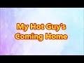 TTABLOG 00152 - My Hot Guy's Coming Home