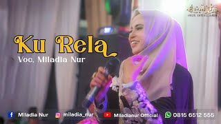 Download lagu Dangdut Melayu || Kurela - Miladia Nur feat El-Mata entertainment mp3