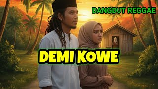 Download lagu Dangdut Reggae 2026 🎶 Demi Kowe | Seroja Uye mp3