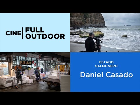 🎥 Director de ESTADO SALMONERO - Daniel Casado