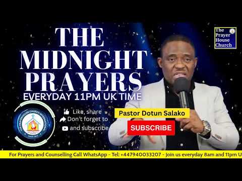 The Midnight Prayers || Pastor Dotun Salako || Wed 27th Sep 2023 ||