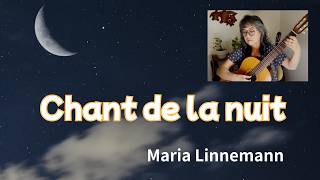 Chant de la nuit by Maria Linnemann (Song of the Night)