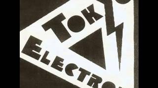 Tokyo Electron - Make Me Bleed