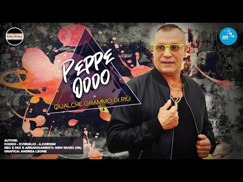 Peppe Oddo - Qualche grammo di più - Official Seamusica