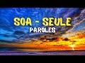 SOA - Seule - Paroles