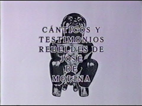 Cánticos y testimonios rebeldes de José de Molina