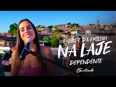 Pagode da Emiliah Na Laje - Dependente