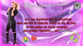 Las lágrimas de mi almohada - Fey