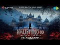 Hunted 3D Ghost Of The Past Official Trailer Chetan Pande Suriti Prakash Hunted Filmy Scoop