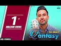 Fantasy Full Song Teji Johal