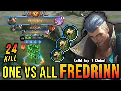 ONE VS ALL!! 24 Kills Fredrinn 3x MANIAC!! - Build Top 1 Global Fredrinn ~ MLBB