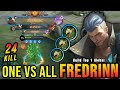 ONE VS ALL!! 24 Kills Fredrinn 3x MANIAC!! - Build Top 1 Global Fredrinn ~ MLBB