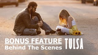 Tulsa (2020) | Behind the Scenes Full Movie | Scott Pryor | John Schneider | Livi Birch video