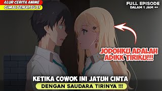 Download lagu SELURUH ALUR CERITA ANIME GIMAI SEIKATSU SEASON 1 - KETIKA JATUH CINTA DENGAN SUADARA TIRI SENDIRI‼️ mp3 Download lagu SELURUH ALUR CERITA ANIME GIMAI SEIKATSU SEASON 1 - KETIKA JATUH CINTA DENGAN SUADARA TIRI SENDIRI‼️ mp3